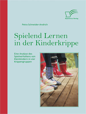 cover image of Spielend Lernen in der Kinderkrippe